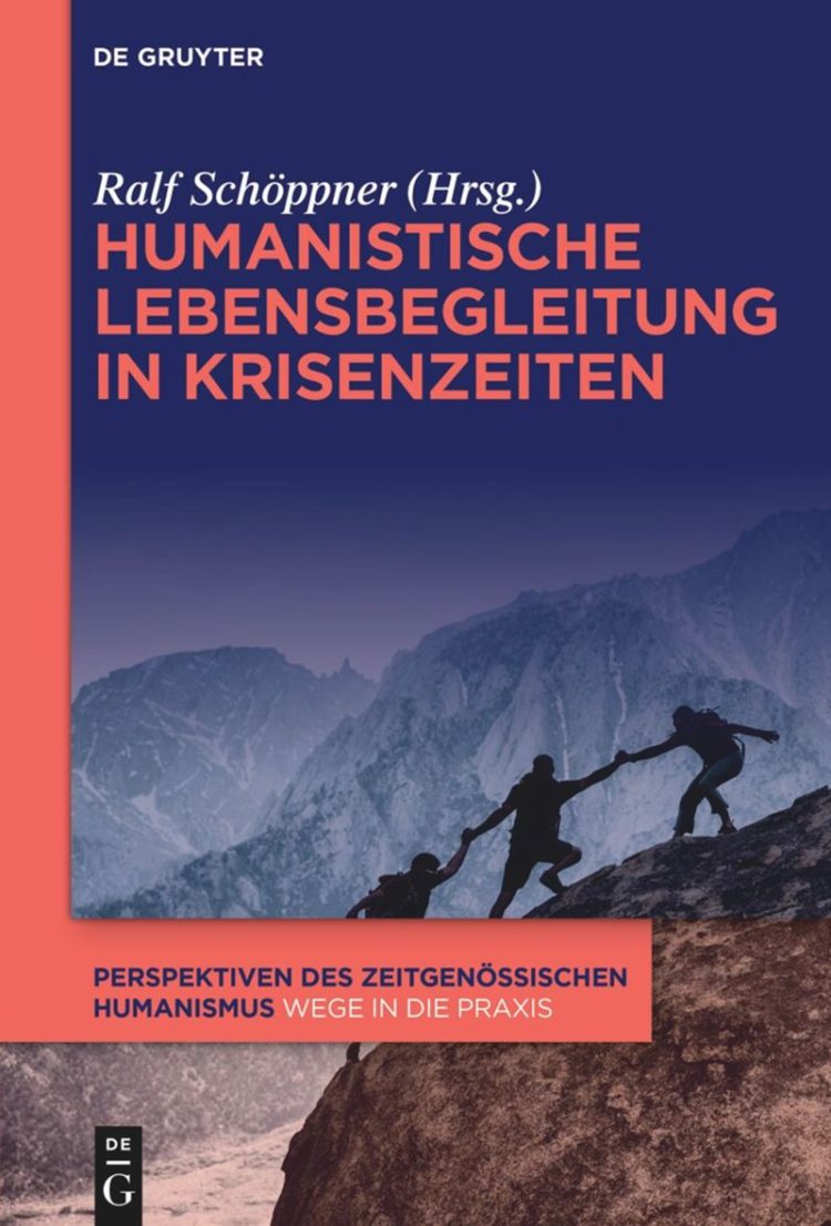 Cover Ralf Schöppner (Hrsg.): Humanistische Lebensbegleitung in Krisenzeiten